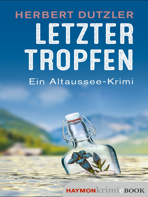 Title details for Letzter Tropfen by Herbert Dutzler - Wait list